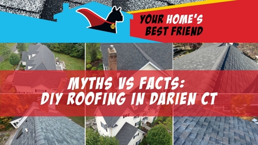 Mitos vs Hechos DIY Roofing en Darien CT